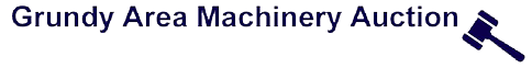 Grundy Area Machinery Auction March 14th, 2026